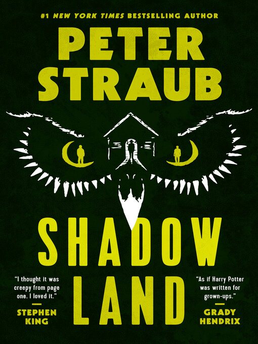 Title details for Shadowland by Peter Straub - Available